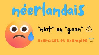 185 Comment utiliser NIET  GEEN négation en néerlandais exercices [upl. by Skelton262]