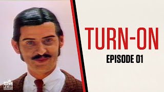 TurnOn  Episode 1  Official George Schlatter Release [upl. by Zug]