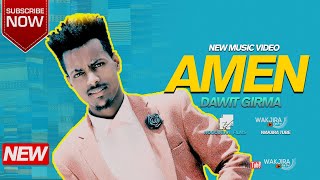 AMEEN DAWIT GIRMAOfficial Video [upl. by Akiemaj981]