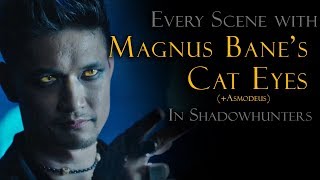 Every Scene with Magnus Banes Cat Eyes  Asmodeus [upl. by Nyrak773]