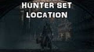 Bloodborne Hunter Set Location Main Character Outfit [upl. by Tnayrb]