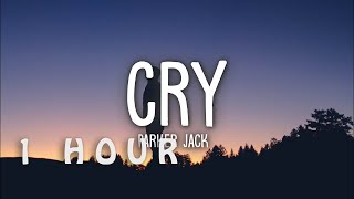 1 HOUR 🕐  Parker Jack  CRY Lyrics [upl. by Nasaj529]