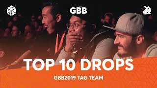 TOP 10 DROPS 😱 Grand Beatbox Battle Tag Team 2019 [upl. by Ayama]