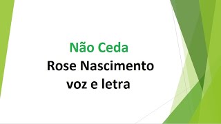 Ninguém vai te deter Rose Nascimentocom letra [upl. by Boylan]