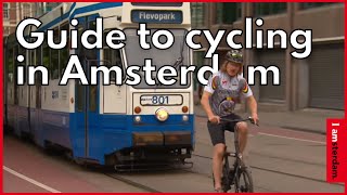 The Bike Instructors guide to cycling in Amsterdam  I amsterdam [upl. by Lita]