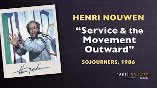 quotSERVICE amp THE MOVEMENT OUTWARDSquot  MUST WATCH one of HENRI NOUWENS BEST MESSAGES  from 1986 [upl. by Henry]