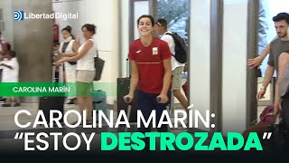 Carolina Marín llega a España y asegura estar quotdestrozadaquot [upl. by Gati]