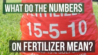 What do the Numbers on Fertilizer Mean [upl. by Cherice66]