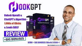 HookGPT FE Review amp Demo Unlock OpenAI amp ChatGPTs Algorithm  1000s of Clicks amp Leads Daily [upl. by Enytsuj207]