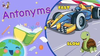 Antonyms for Kids  What are Anotonyms Learning Videos For Kids [upl. by Nahtam]