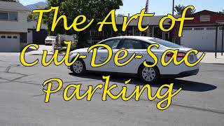 The Art of Cul de Sac Parking [upl. by Julian221]