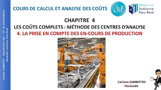 44Les coûts complets  Le traitement des en cours de production [upl. by Marozik]