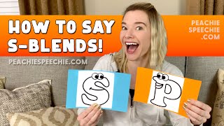 How to say S Blends by Peachie Speechie [upl. by Ellahcim]