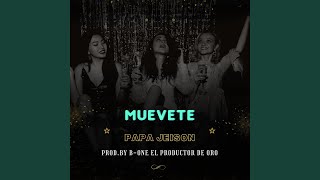 Muevete [upl. by Amahcen]