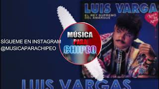 Luis Vargas  Que Hago REMASTERIZADA PARA MUSICOLOGOS HQ [upl. by Yelsel202]