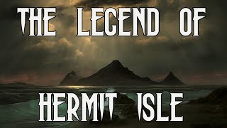 The Legend of Hermit Isle  Age of Sigmar Lore [upl. by Lobiv705]