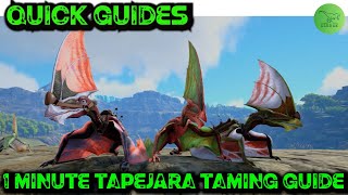 Ark Quick Guides  Tapejara  The 1 Minute Taming Guide [upl. by Maer]