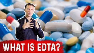 What Does EDTA Do – Dr Berg [upl. by Odirfliw909]