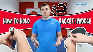 How To HOLD  GRIP a Bat  Racket  Paddle  Table Tennis  Ping Pong  Beginner Tips amp Tutorial [upl. by Nowed]