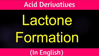 Acid Derivatives I Lactone Formation I IITian Faculty [upl. by Jak]