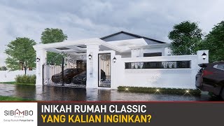 SEDERHANA TAPI MEWAH Desain Rumah Modern Classic 1 Lantai 4 Kamar Tidur di Lahan 14 x 30 meter [upl. by Scoter]