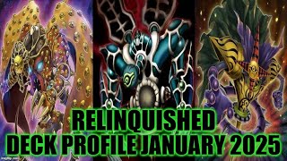 RELINQUISHED DECK PROFILE JANUARY 2025 YUGIOH [upl. by Delogu]