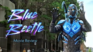 Blue Beetle 2023 Movie Review [upl. by Airegin988]