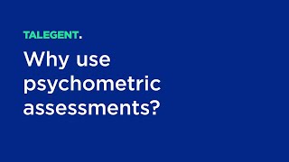 Why Use Psychometric Assessments [upl. by Trudie]