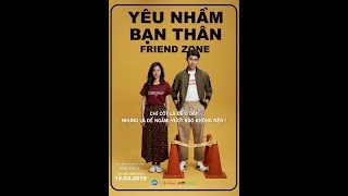 Yêu Nhầm Bạn Thân FRIEND ZONE  HD Phim chiếu rạp 2019 [upl. by Yeldar]