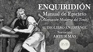 Epicteto  Enquiridión Manual de Epicteto quotModernizadoquot Audiolibro Completo en Español quotVoz Realquot [upl. by Almap594]