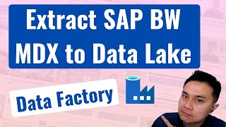 Extract SAP BW MDX to Data Lake using Azure Data Factory [upl. by Guod]