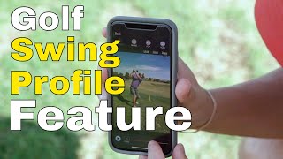 Swing Profile Golf App [upl. by Eimoan725]