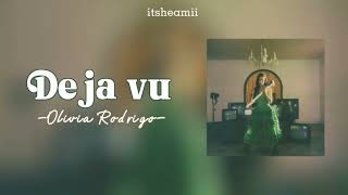 Olivia Rodrigo  Deja vu speed up  reverb  lyrics [upl. by Uziel850]