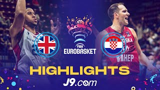 Great Britain 🇬🇧  Croatia 🇭🇷  Game Highlights  FIBA EuroBasket 2022 [upl. by Nashbar]