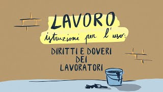 Diritti e Doveri dei Lavoratori  Lavoro istruzioni per luso [upl. by Bigg]