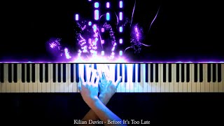 Kilian Davies  Before Its Too Late Tragic Piano Solo [upl. by Lazaro878]