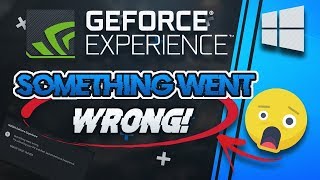 Fix Something Went Wrong Try Restarting Geforce Experience Error  NVIDIA GeForce Experience 2025 [upl. by Nnylodnewg]