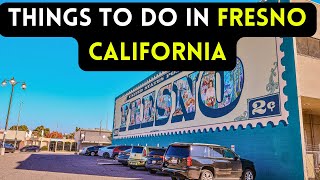 10 best things to do in Fresno California 2024 Bucket list Places [upl. by Rednasyl]