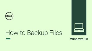 How to Backup Files on Windows 10 Official Dell Tech Support [upl. by Tobias143]