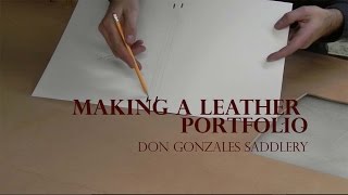 Making a Leather Portfolio [upl. by Kleeman28]