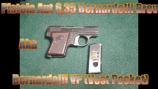 Bernardelli Vest Pocket Pistol  Pistola Aut 635 Bernardelli Brev [upl. by Kremer]