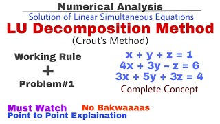 3 LU Decomposition Method Crouts Method  Working Rule amp Problem1  Concept  Numerical Methods [upl. by Ramon]