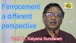 Ferrocement a different perspective  Prof Dr Kalayana Sundaram [upl. by Yasu]