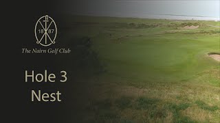 The Nairn Golf Club  Hole 3  Nest [upl. by Sirraf]