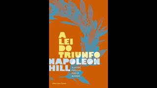 A LEI DO TRIUNFO NAPOLEON HILL Audiobook PART1 [upl. by Lilla245]