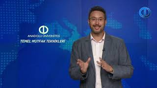 TEMEL MUTFAK TEKNİKLERİ  Ünite 1 Konu Anlatımı 1 [upl. by Sidoma]