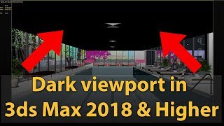 Dark viewport  Dark materials in 3dsMax 2018 and higher  How to fix it [upl. by Ehcropal]