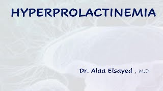 Hyperprolactinemia [upl. by Friedrick]