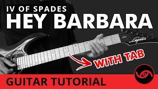 Hey Barbara  IV of Spades Lead Guitar Slow Playthrough Tutorial WITH TAB [upl. by Adeirf498]