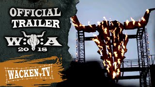 Wacken Open Air 2018  Official Trailer Final Version  Wacken Worldwide [upl. by Nnywg]